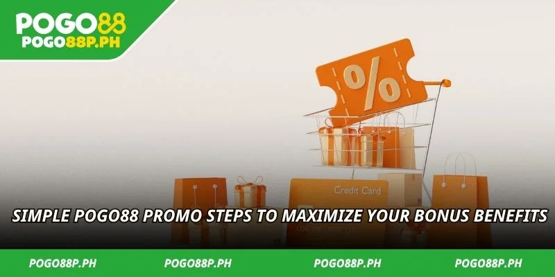 Simple Pogo88 Promo steps to maximize your bonus benefits