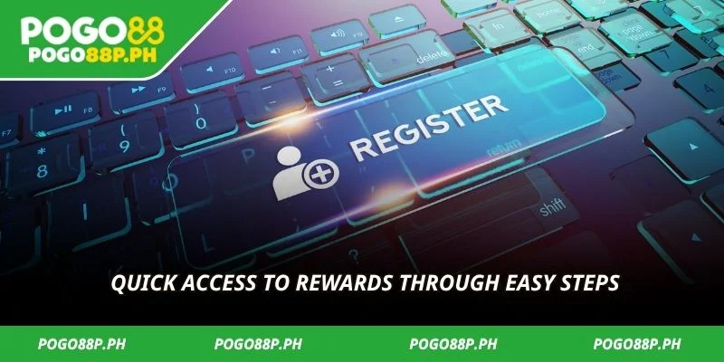 Quick access to rewards through easy steps