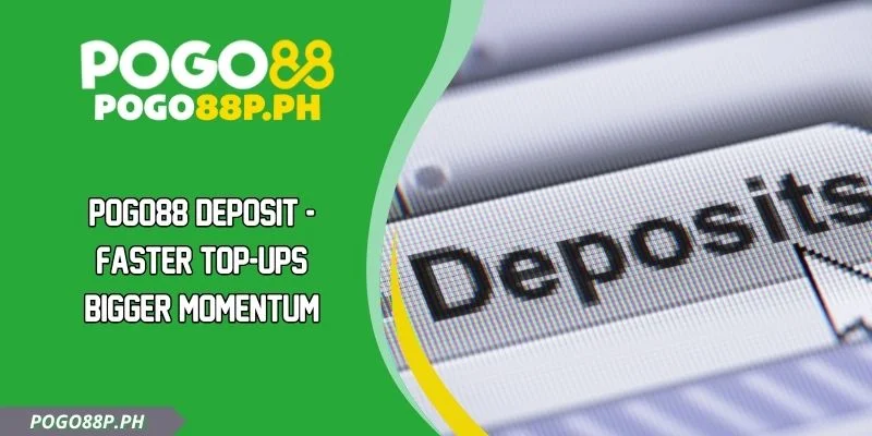 POGO88 Deposit - Faster Top-Ups Bigger Momentum