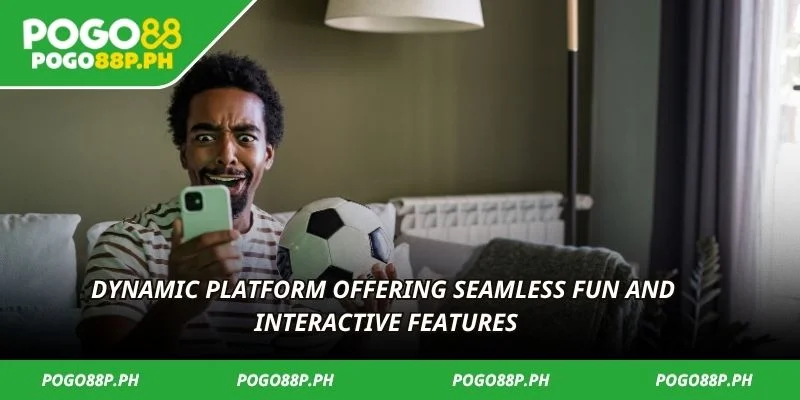 Dynamic platform offering seamless fun and interactive features
