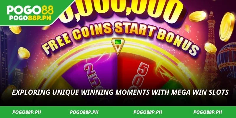 Exploring unique winning moments with mega win slots
