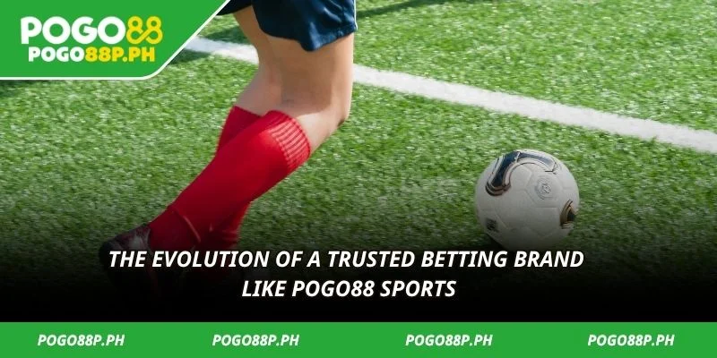 The evolution of a trusted betting brand like POGO88 Sports