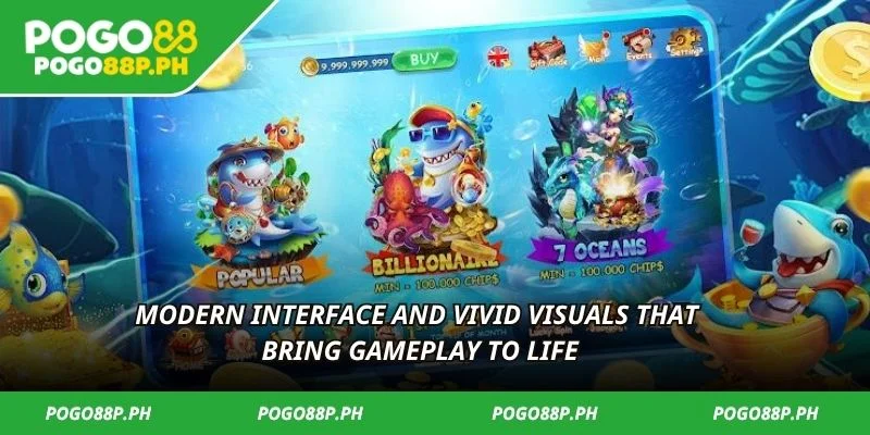 Modern interface and vivid visuals that bring gameplay to life