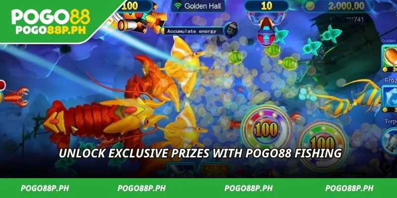 Unlock exclusive prizes with POGO88 Fishing