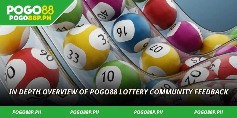 In depth overview of POGO88 Lottery community feedback