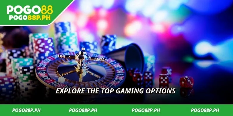 Explore the top gaming options 