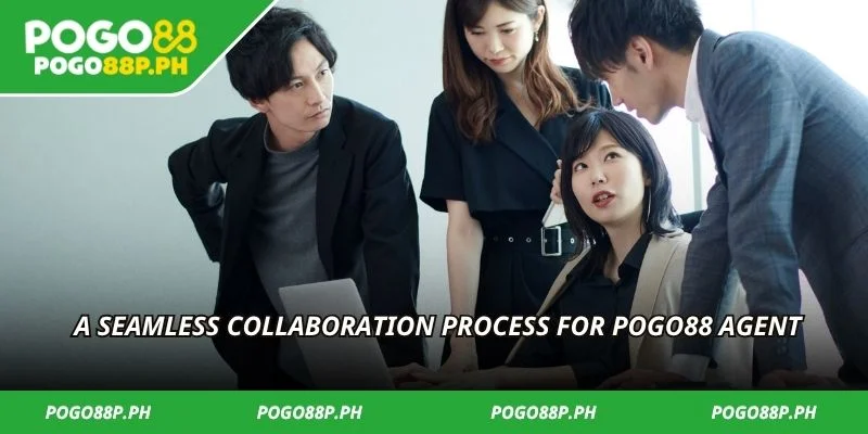 A seamless collaboration process for Pogo88 Agent