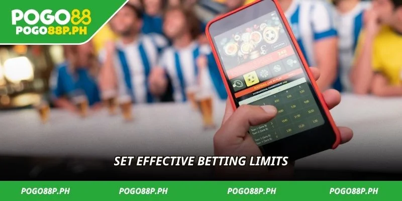 Set effective betting limits