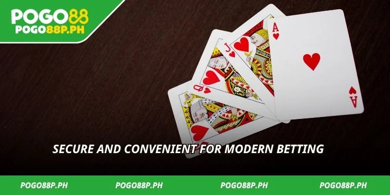Secure and convenient for modern betting