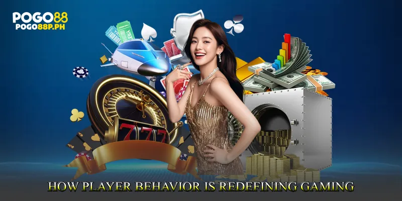 How Player Behavior Is Redefining Gaming Experiences